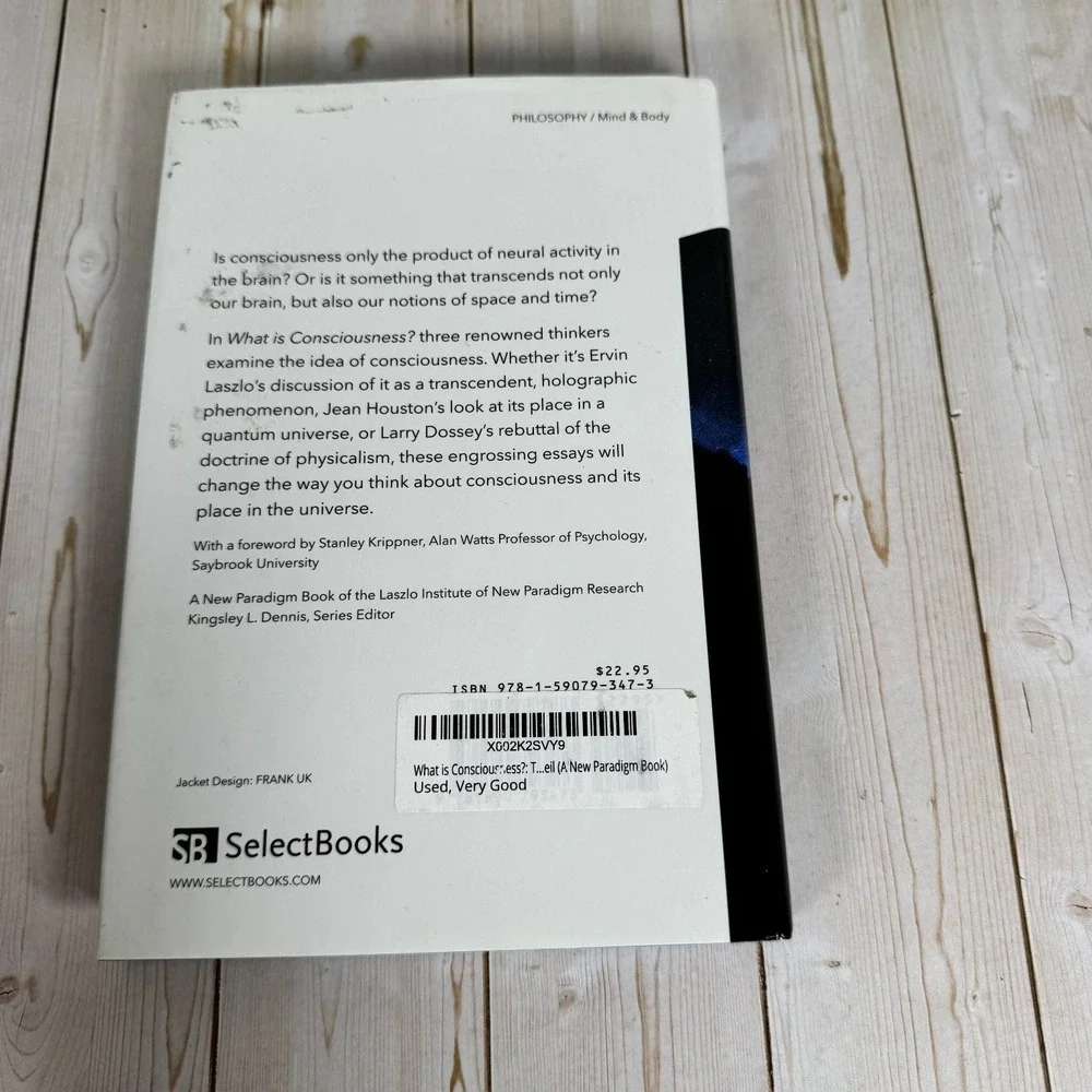 What is Consciousness? Laszlo Houston Dossey 2016 First Edition Philosophy